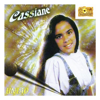 Cassiane - União