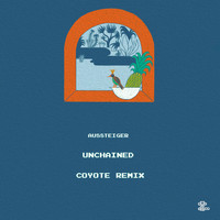 Aussteiger - Unchained (Coyote Remix) (Coyote Remix)