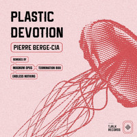 Pierre Berge-Cia - Plastic Devotion