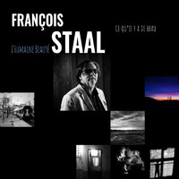 François Staal - L'humaine beauté (Explicit)