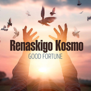 Renaskigo Kosmo - Good Fortune