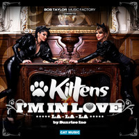 Kittens - I'm in Love (La La La)