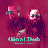 Alborosie - Ginal Dub (feat. Collie Buddz)