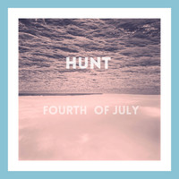 Hunt - Fourth of July