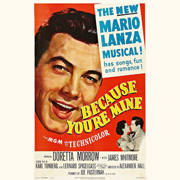 Mario Lanza - Because You're Mine