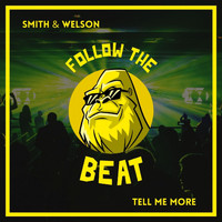 Smith & Welson - Tell Me More (Dj Global Byte Mix)
