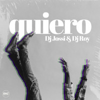 DJ Jossi, Dj Roy - Quiero