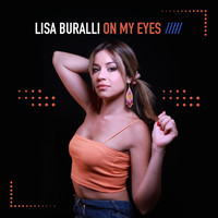 Lisa Buralli - On My Eyes