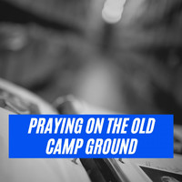Mississippi John Hurt - Praying on the Old Camp Ground