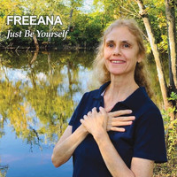 Freeana - Just Be Yourself