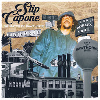 Slip Capone - The Mayor Of Hawthorne (Explicit)