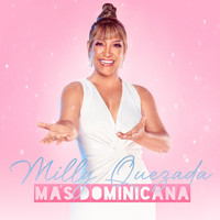 Milly Quezada - Más Dominicana