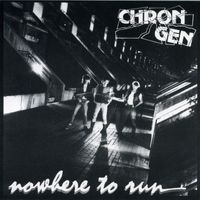 Chron Gen - Nowhere to Run