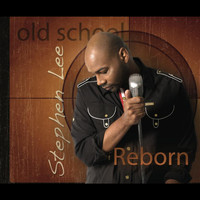 Stephen Lee - Old School Reborn
