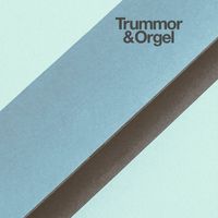 Trummor & Orgel - Flatten the Curve