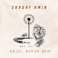 Saadaf Amin featuring Zannatul Ferdous - Kajol Boron Akhi
