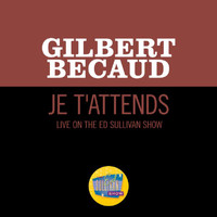 Gilbert Bécaud - Je T'attends (Live On The Ed Sullivan Show, October 13, 1968)