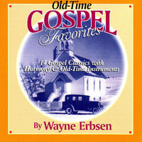 Wayne Erbsen - Old-Time Gospel Favorites