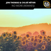 Jon Thomas & Chloé Hétier - No More (Remixes)