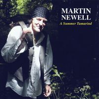 Martin Newell - A Summer Tamarind