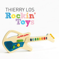 Thierry Los - Rockin' Toys