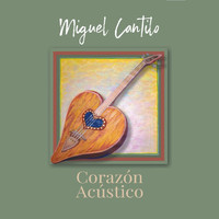 Miguel Cantilo - Corazón Acústico