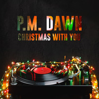 P.M. Dawn - Christmas with You