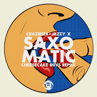 Crazibiza and Jazzy X - Saxomatic (Cheesecake Boys Radio Mix)
