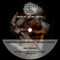Sprintech and OOOOØ ЯENDON - Without Control