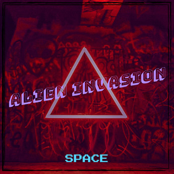 Space - Alien Invasion (Explicit)