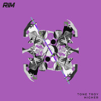 Tone Troy - Higher
