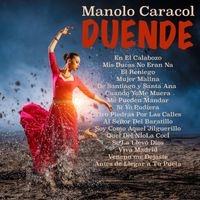 Manolo Caracol - Duende