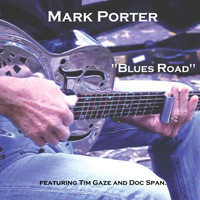 Mark Porter - Blues Road