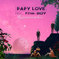 Papy Love - Kamwambie