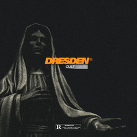 Dresden - Cult (Explicit)