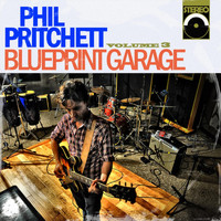 Phil Pritchett - Blueprint Garage, Vol. 3