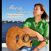 Maria Teresa - Para Darte Vida
