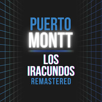 Los Iracundos - Puerto Montt (Remastered)