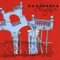 La Candela - Alegria