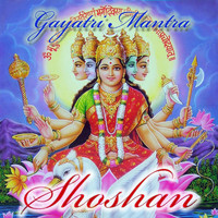 Shoshan - Gayatri Mantra