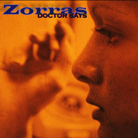 Zorras - Doctor Says (Explicit)