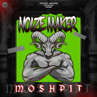 Noize-Maker - Moshpit