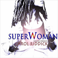 Carol Riddick - Superwoman