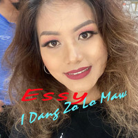 Essy - I Dang Zo Lo Maw