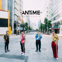 ANTIME - BORN AGAIN