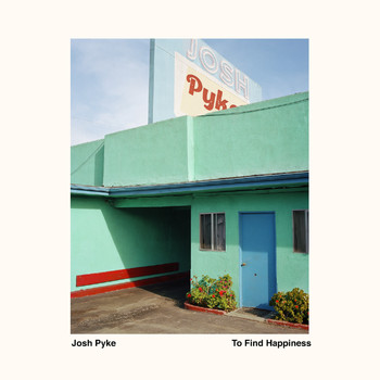 Josh Pyke - If You Don't Know Me, Who Am I