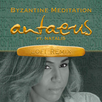 Antaeus - Byzantine Meditation (LoFi Remix)