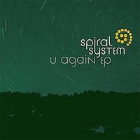 Spiral System - U Again
