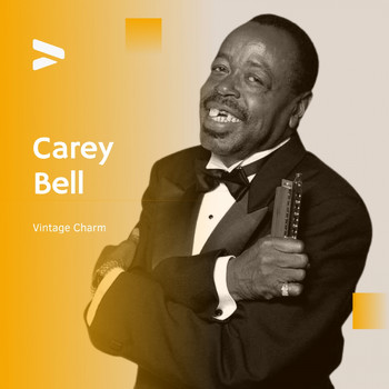 Carey Bell - Carey Bell - Vintage Charm
