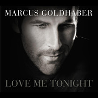 Marcus Goldhaber - Love Me Tonight